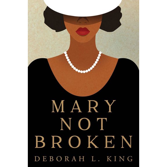 Mary Not Broken, (Paperback)
