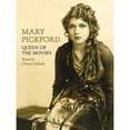 thumbnail image 1 of Pre-Owned Mary Pickford: Queen of the Movies (Hardcover), 1 of 1