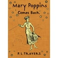thumbnail image 1 of Pre-Owned Mary Poppins Comes Back (Hardcover 9780152058166) by Dr. P L Travers, 1 of 1