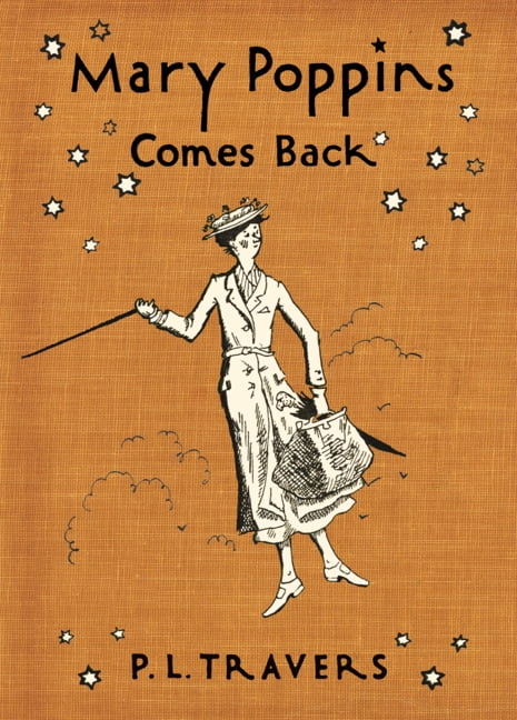Mary Poppins Mary Poppins Comes Back, (Hardcover)
