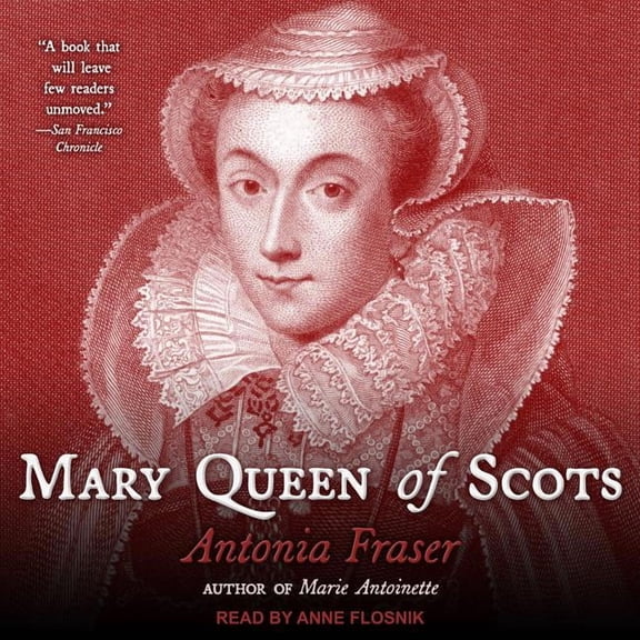 Mary Queen of Scots (Audiobook)