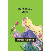 Mary Rose of Mifflin, Paperback