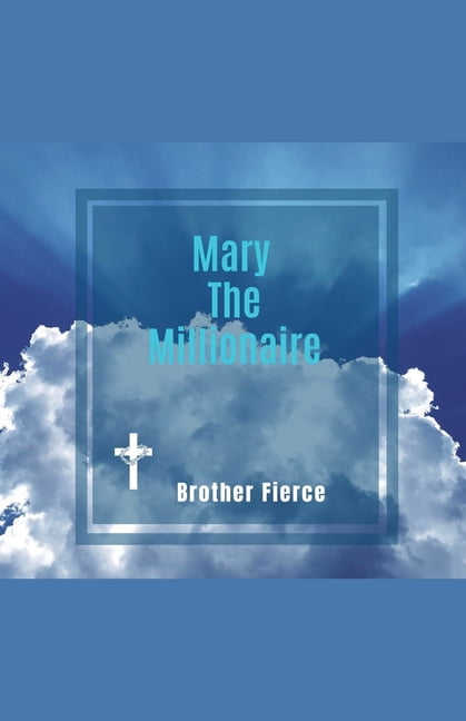 Mary The Millionaire, (Paperback)