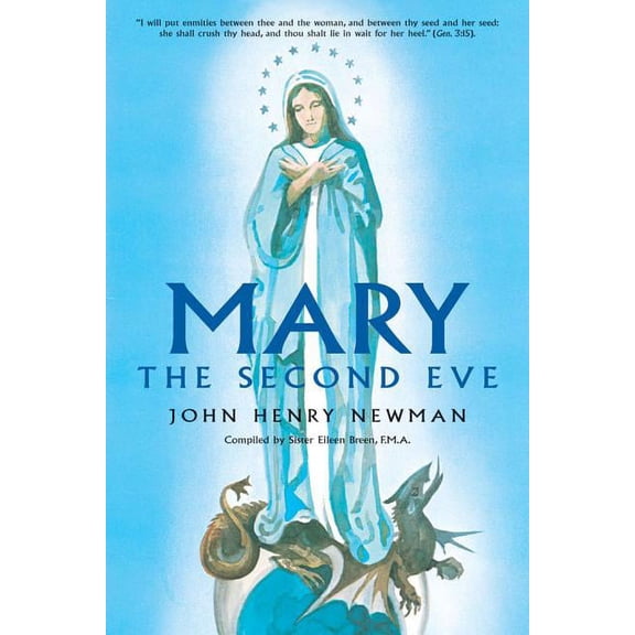 Mary the Second Eve, (Paperback)