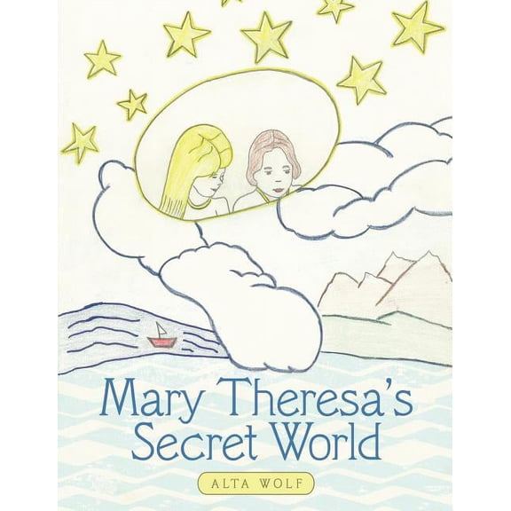 Mary Theresa's Secret World, (Paperback)