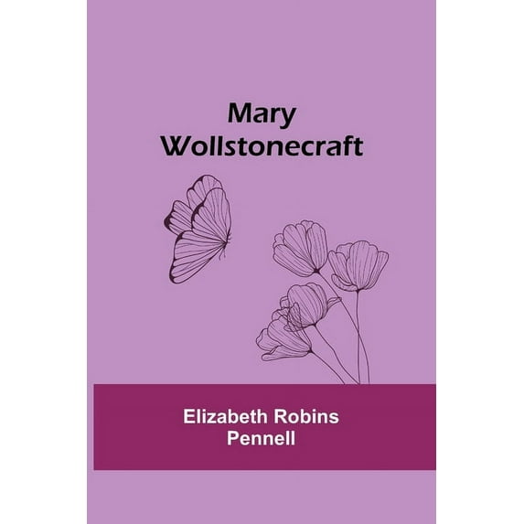 Mary Wollstonecraft, (Paperback)