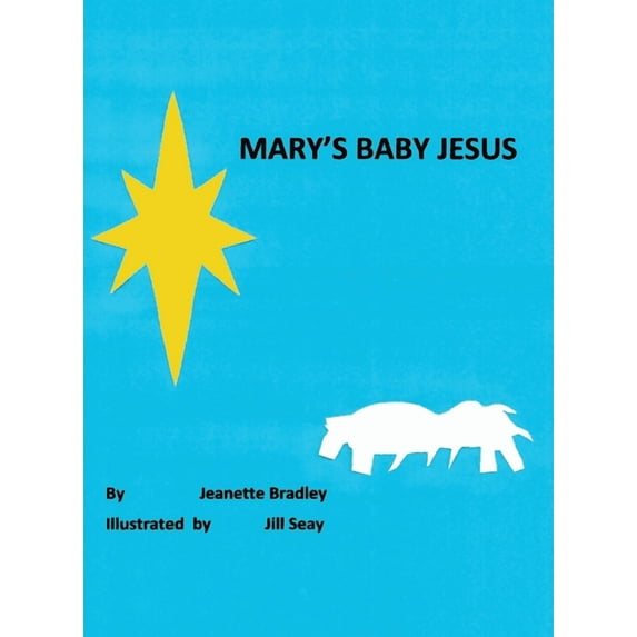Mary's Baby Jesus (Hardcover)