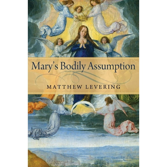 Mary's Bodily Assumption, (Paperback)