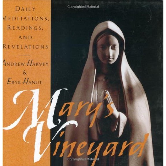 Pre-Owned Mary's Vineyard: Daily Meditations, Readings, and Revelations (Hardcover) 0835607453 9780835607452