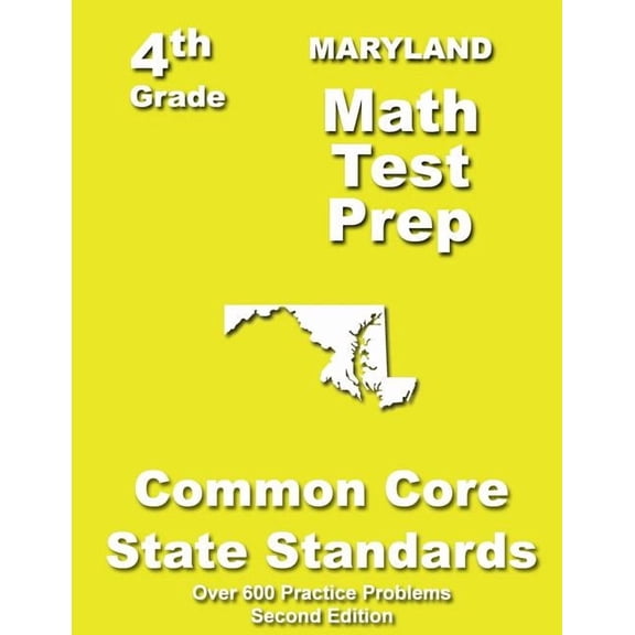 Maryland 4th Grade Math Test Prep: Common Core Learning Standards, (Paperback)