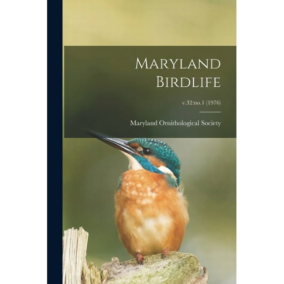 Maryland Birdlife; v.32: no.1 (1976), (Paperback)