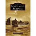 thumbnail image 1 of Pre-Owned Maryland's Skipjacks (Paperback) 0738553638 9780738553634, 1 of 1