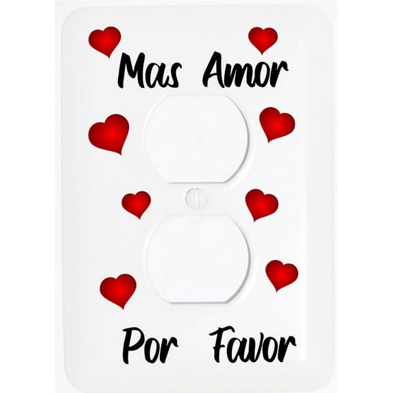 Mas Amor Por Favor Wall Light Switch Plate Covers In English More Love Please inspirational Wall Phrase Saying
