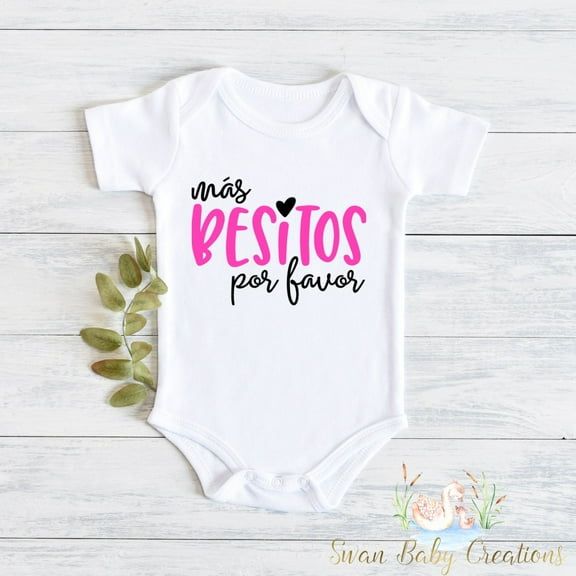 Mas Besitos Por Favor Baby , Spanish Baby , Baby Shower Gift, New Mom Gift, Funny New Dad Gift, Mamelucos Para Bebe En Espanol Cute Baby Onesie, BABY BODYSUIT LAT 4424