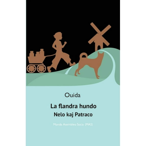 Mas-Libro La flandra hundo: Nelo kaj Patraco, Book 238, (Paperback)