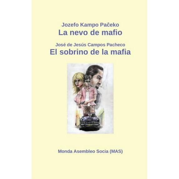 Mas-Libro La nevo de mafio / El sobrino de la mafia: Televida scenaro / Audiovisual, Book 206, (Paperback)