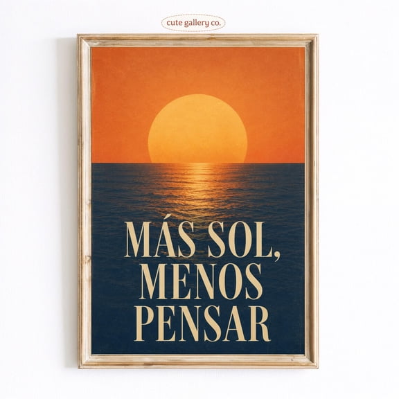 Mas Sol Menos Pensar Spanish Ocean Wall Art Home Decor Unframed Paper Print