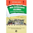 thumbnail image 1 of Pre-Owned Mas pendejadas celebres en la historia de Mexico (Spanish Edition) (Paperback) 6070708369 9786070708367, 1 of 1