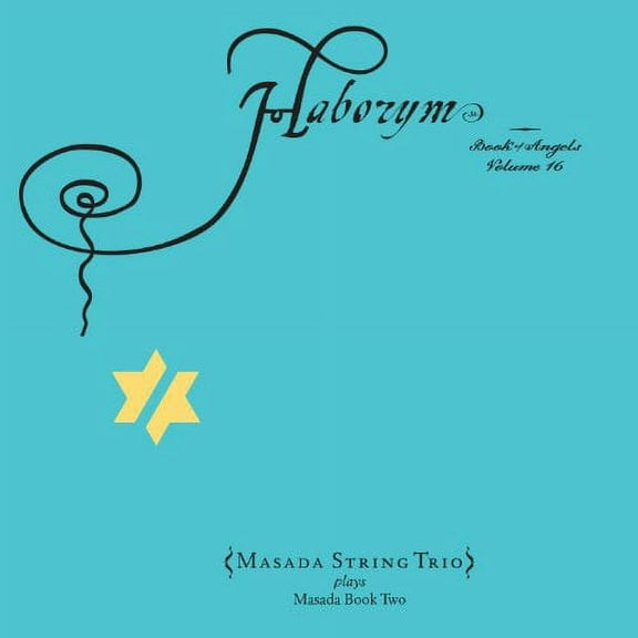 Masada String Trio - Haborym: The Book of Angels 16 - Classical - CD