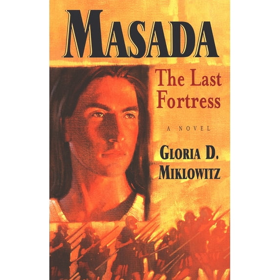 Masada : The Last Fortress (Hardcover)