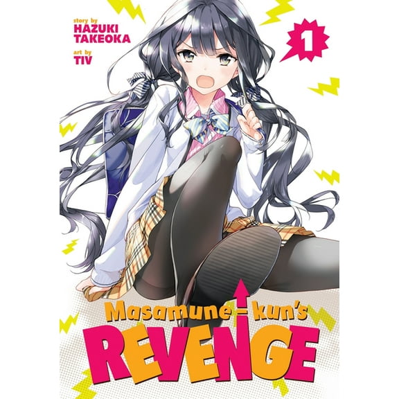 Masamune-Kun's Revenge Masamune-Kun's Revenge, Volume 1, Book 1, (Paperback)