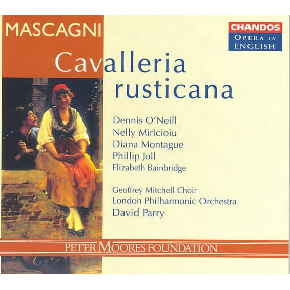 Mascagni / O'Neill / Miricioiu / Joll / Parry - Cavalleria Rusticana (Sung in English) - Music & Performance - CD