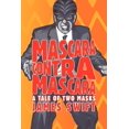 thumbnail image 1 of Mascara Contra Mascara: A Tale of Two Masks (Paperback), 1 of 1