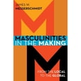 thumbnail image 1 of Pre-Owned Masculinities in the Making: From the Local to the Global Paperback, 1 of 1