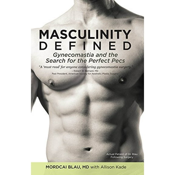 Pre-Owned Masculinity Defined: Gynecomastia and the Search for Perfect Pecs Paperback