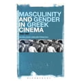 thumbnail image 1 of Masculinity and Gender in Greek Cinema, (Hardcover), 1 of 1