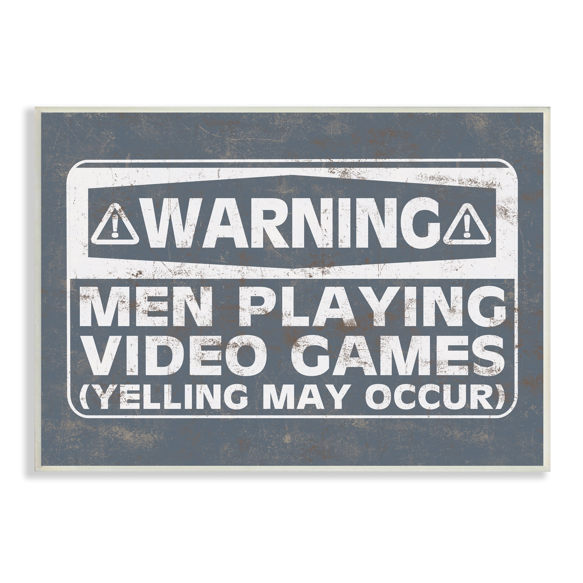 Stupell Industries Funny Men Playing Videogames Yelling Occurs Warning Sign,19 x 13, Design by Masey St. Studios