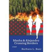 Masha & Alejandro Crossing Borders, Paperback
