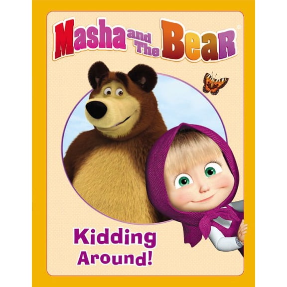 Pre-Owned Masha and the Bear: Kidding Around (Hardcover)