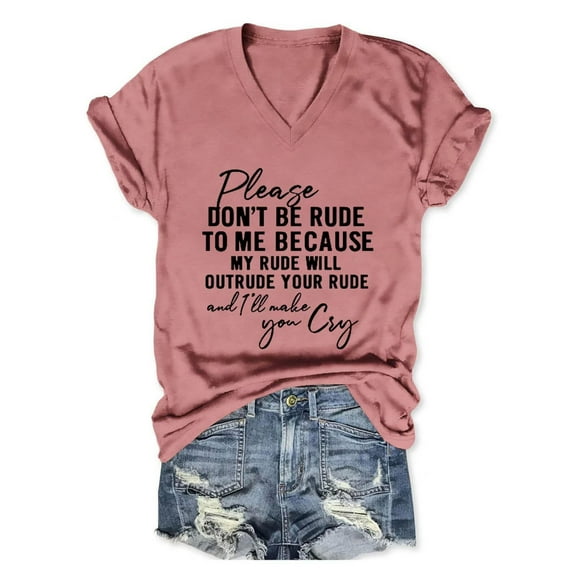 Mashaouyo Funny Shirt Women Please Don't Be Rude To Me Graphic V Neck T Shirt Sarcastic Short Sleeve Tee Humor Mom Summer Tops