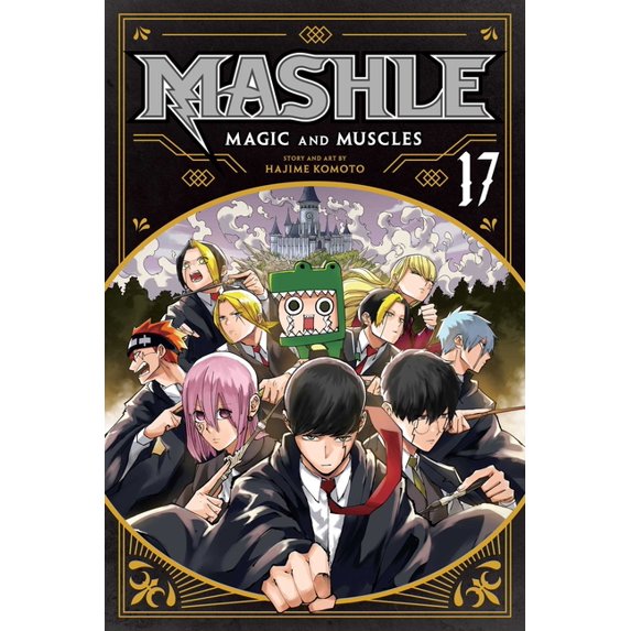 Mashle: Magic and Muscles Mashle: Magic and Muscles, Vol. 17, Book 17, (Paperback)