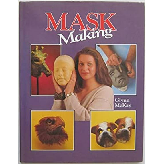 Pre-Owned Mask Making (Hardcover) 0785801766 9780785801764