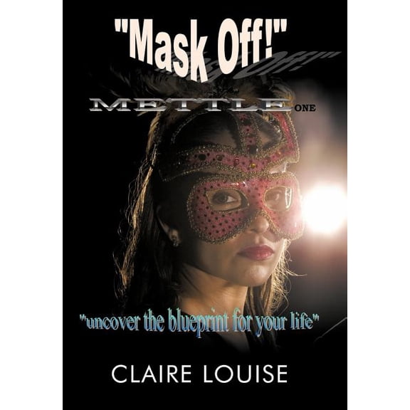 Mask Off! : Mettle One