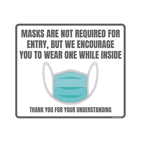"Mask is Not Required, But Encouraged" Adhesive Vinyl Decal Sign by