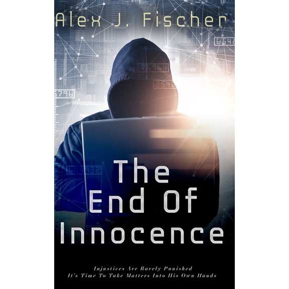 Masked Justice: The End of Innocence (Paperback)