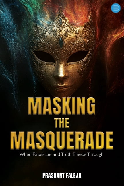 Masking the Masquerade, (Paperback)