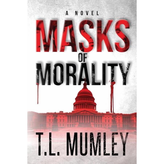 Masks Masks of Morality (Masks Series Book 1), Book 1, (Paperback)