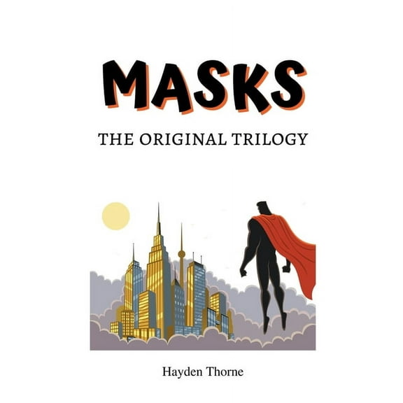 Masks Masks: The Original Trilogy, (Paperback)