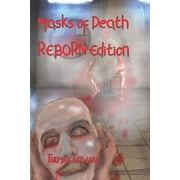 Masks of Death Reborn edition Paperback