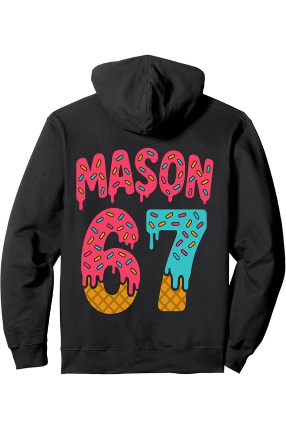 Mason 67 Ice Cream Meme Funny Six Seven (On Back) Pullover Hoodie