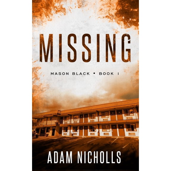 Pre-Owned Mason Black: Missing (Series #1) (Paperback)