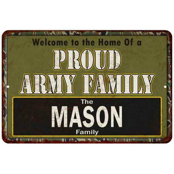 Mason Proud Army Family Gift 8x12 Metal Sign 208120023149