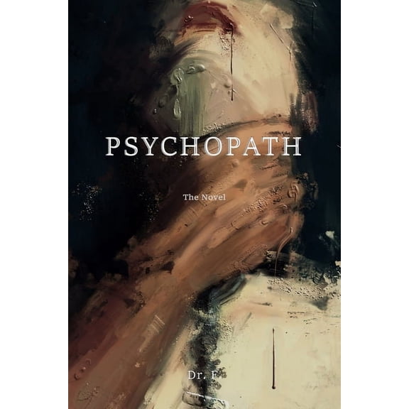 Mason Rome Psychopath: The Novel, Book 2, (Paperback)