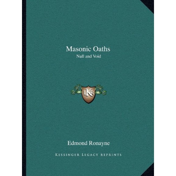 Masonic Oaths : Null and Void (Paperback)