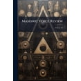 thumbnail image 1 of Masonic Voice Review; Volume 29 (Paperback), 1 of 1