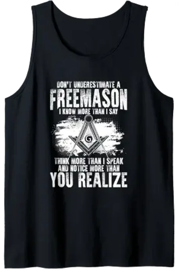 Masonry Freemasonry Masonic Don'T Underestimate A Freemasons Tank Top Size S-3XL